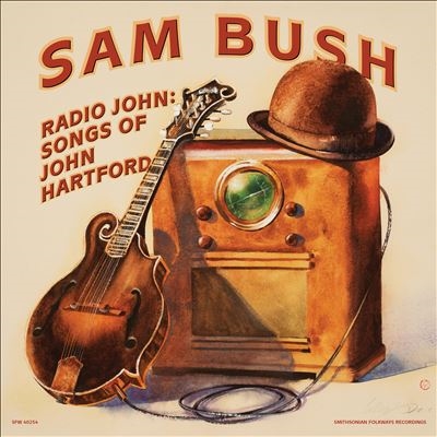 Sam Bush/Radio John Songs of John Hartford[SFW40254]