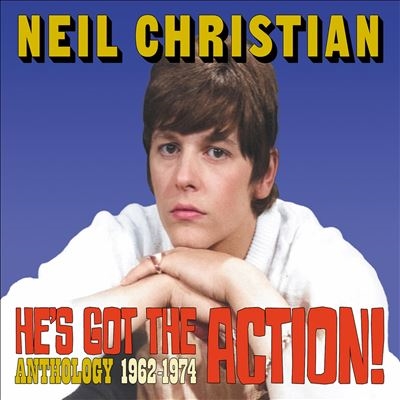 Neil Christian/He's Got The Action! Anthology 1962-1974[CR2JAM029]