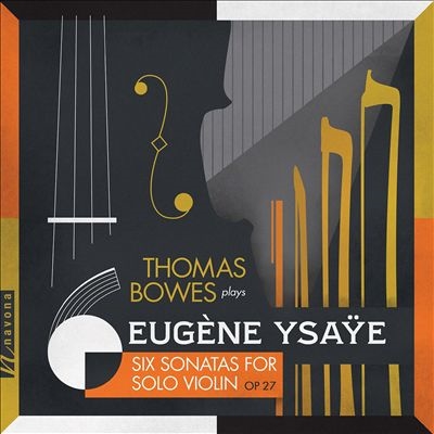 Eugene Ysaye: Six Sonatas for Solo Violin Op. 27