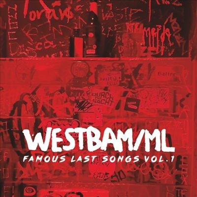 WestBam/Famous Last Songs, Vol. 1[70275]