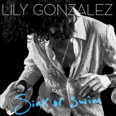 Lily Gonzalez/Sink or Swim[RIGHT399]