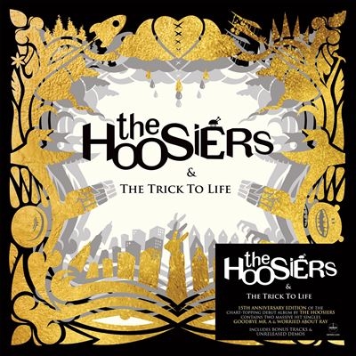 The Hoosiers/ザ・トリック・トゥ・ライフ