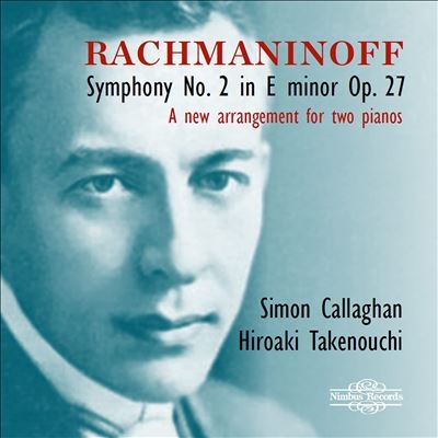 Rachmaninoff: Symphony No. 2 in E minor Op. 27 Rachmaninoff: Symphony No. 2 in E minor Op. 27
