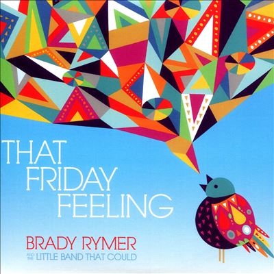 TOWER RECORDS ONLINE㤨Brady Rymer & The Little Band That Could/That Friday Feeling[BMBL220272]פβǤʤ2,690ߤˤʤޤ