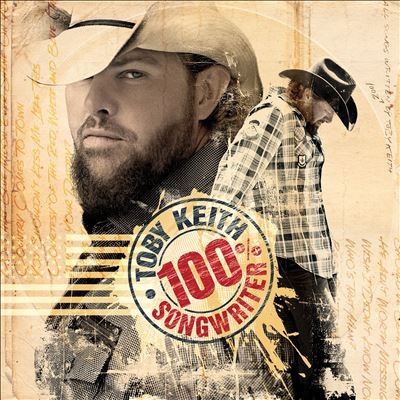 Toby Keith/100% Songwriter[SHDG1354611]