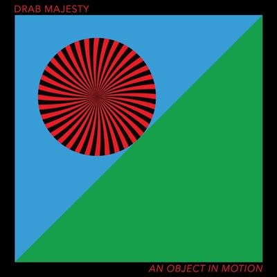 Drab Majesty/An Object In Motion EPTransparent Clear Vinyl[DAIS205LPC5]