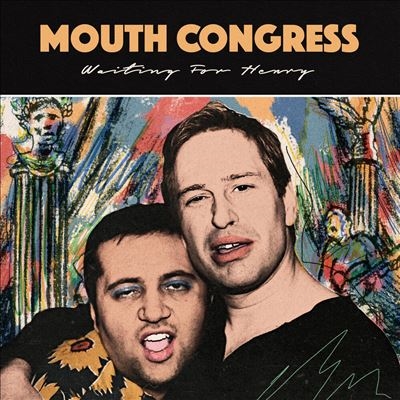 Mouth Congress/Waiting for HenryColored Vinyl[CT321LPC1]