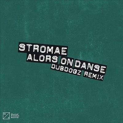 Alors On Danse