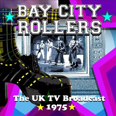 Bay City Rollers/UK TV Broadcast 1975[FMGZ174CD]