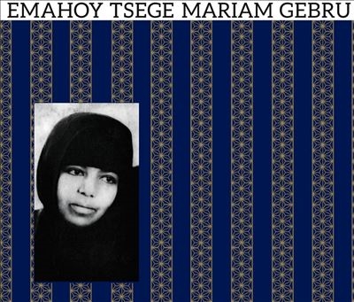 Emahoy Tsege-Mariam Gebru/Emahoy Tsege Mariam Gebru[MRP099CD]