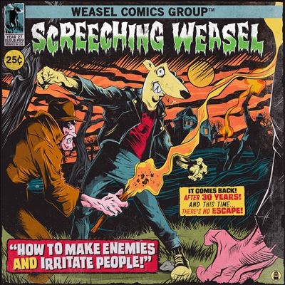 Screeching Weasel/How To Make Enemies And Irritate People (30th Anniversary Remix &Remaster)[RUM1672]