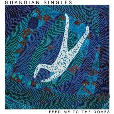 Guardian Singles/Feed Me To The Doves[TIM175]