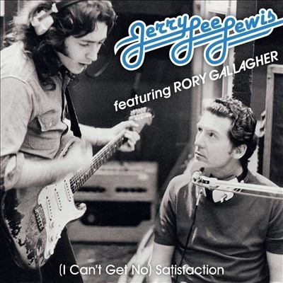Jerry Lee Lewis/(I Can't Get No) Satisfaction/Cruise On Out＜限定盤＞[5392623]