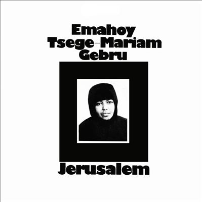 Emahoy Tsege-Mariam Gebru/Jerusalem[MRI200CD]