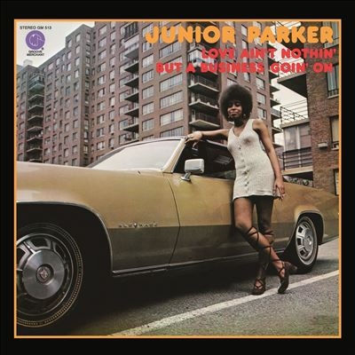 Junior Parker/Love Ain't Nothin'But a Business Goin'on[MRBG2992]