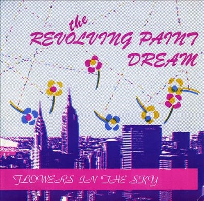 Revolving Paint Dream/Flowers In The Sky[ON204]
