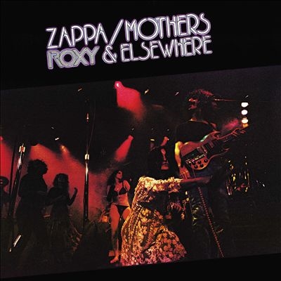 Frank Zappa &The Mothers Of Invention/Roxy &Elsewhere[0238522]