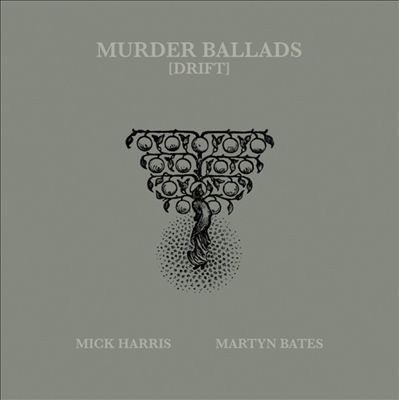 Murder Ballads [Drift]