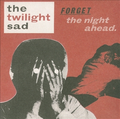 TOWER RECORDS ONLINE㤨The Twilight Sad/Forget The Night Ahead.[FCAT699772]פβǤʤ2,591ߤˤʤޤ
