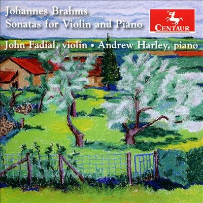ブラームス: ヴァイオリン・ソナタ集 ブラームス: ヴァイオリン・ソナタ集