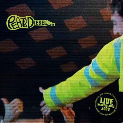 Peat &Diesel/Live At Barrowlands 2020[IMT21579641]