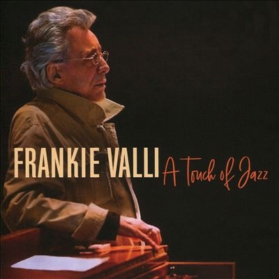 Frankie Valli/A Touch of Jazz[GHIL6380262]