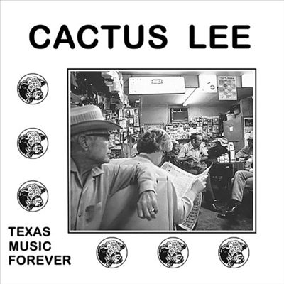 Cactus Lee/Texas Music Forever[MAPANC008LP]