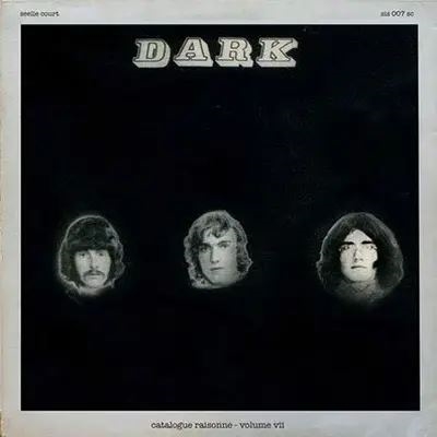 Dark/Catalogue Raisonne Vol. 7 Mk.IV Instrumental Sessionsס[SIS007SC]
