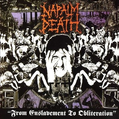 Napalm Death/From Enslavement To Obliteration[MOSH008RSDUK]