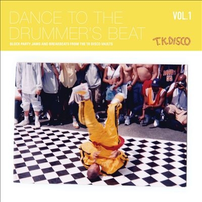 ڥ辰òDance To The Drummer's Beat, Vol.1 (Block Party Jams And Breakbeats From The Tk Disco Vaults)[TKD2020LP01W]