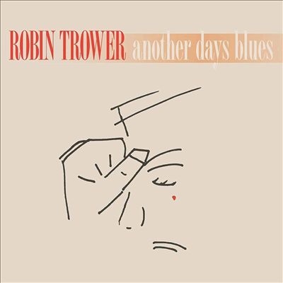 Robin Trower/Another Days Blues[V308]