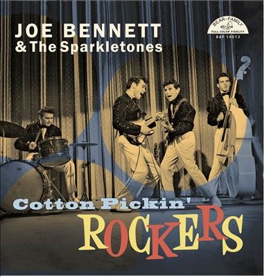 Joe Bennett &The Sparkletones/Cotton Pickin' Rockers 10inch[BAF14013]
