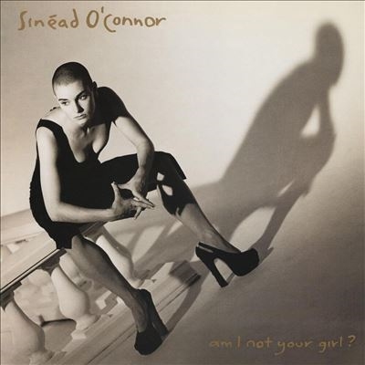 Sinead O'Connor/Am I Not Your Girl?[CHYL261]