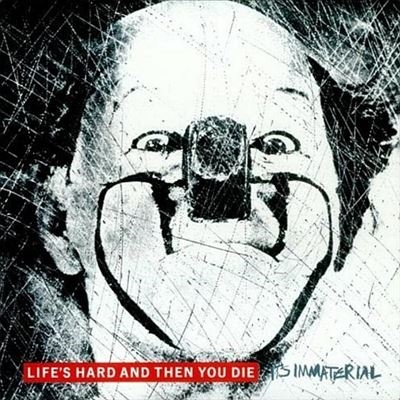 It's Immaterial/Life's Hard and Then You DieColored Vinyl[PNFG39W]