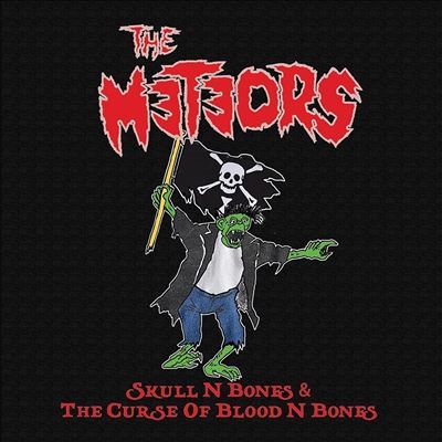 The Meteors/Skull N Bones &The Curse Of Blood N Bones[CLE234302]