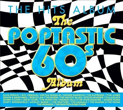 The Hits Album The Poptastic 60s Album