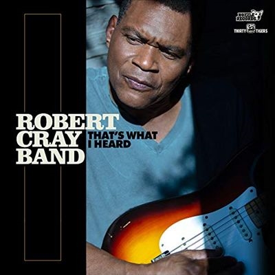 Robert Cray Band/That's What I Heard[NZZL721971]