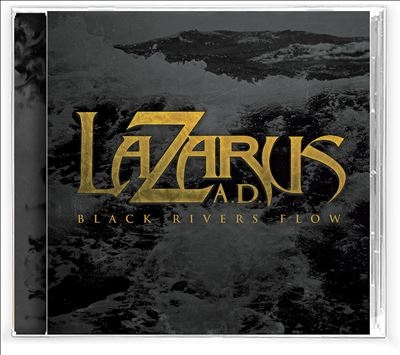 Lazarus A.D./Black Rivers Flow[LDRV12]