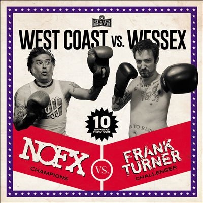 NOFX/West Coast vs. Wessex[FAT1372]