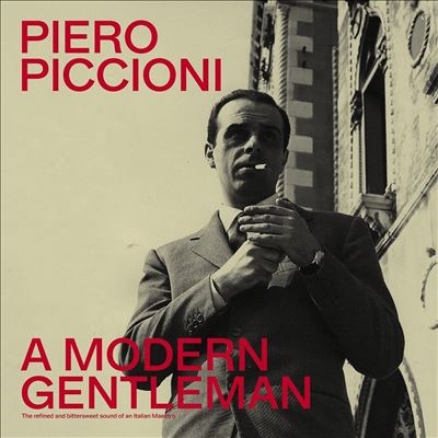 Piero Piccioni/A Modern Gentleman