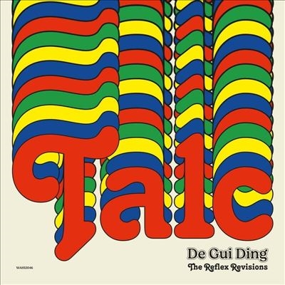 Talc/De Gui Ding (The Reflex Re-visions)[WAH12046]