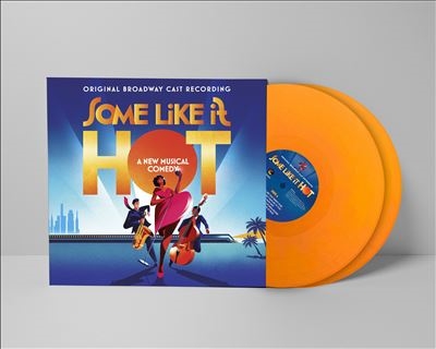 Some Like It Hot (Original Broadway Cast Recording)