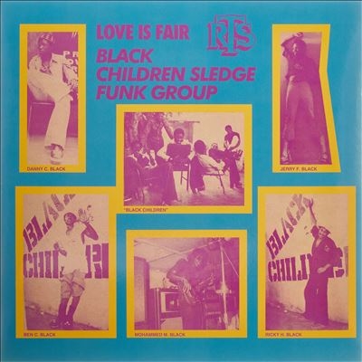 Black Children Sledge Funk Group/Love Is Fair[AF1001]