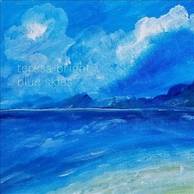Teresa Bright/Blue Skies (Limited Edition)ס[ALOG571]