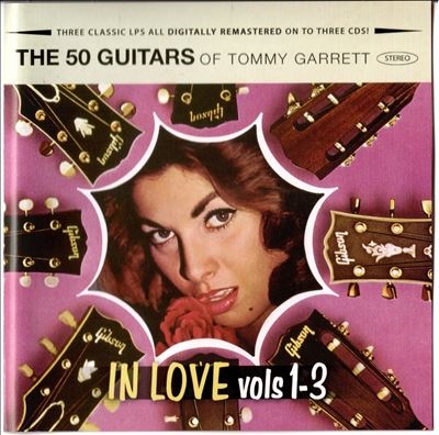 Tommy Garrett/50 Guitars In Love (Volumes 1-3)[NFNGME1016]
