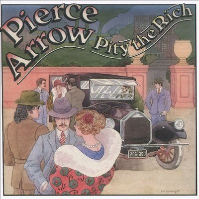 Pierce Arrow/Pity the Rich[RENA10272]
