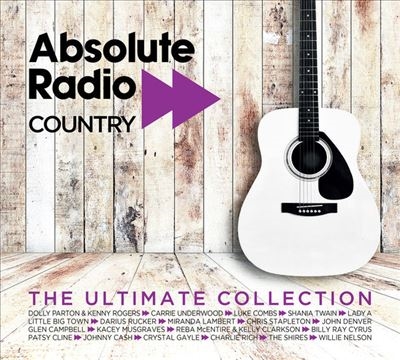 Absolute Radio Country The Ultimate Collection[5395845]