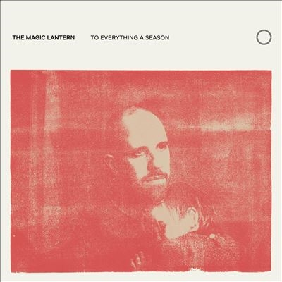 The Magic Lantern/To everything a season[HE10LP]