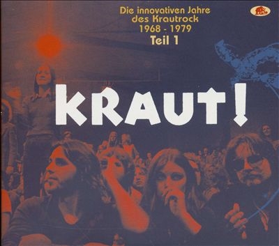 Kraut! Teil 1F Die Innovativen Jahre des Krautrock 1968-1979[BCD17621]