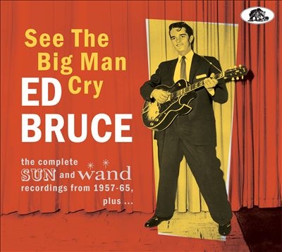 See the Big Man Cry: The Complete Sun and Wand Recordings From 1957-65